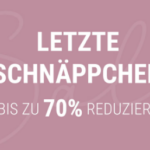 Bild von LETZTE SCHNÄPPCHEN BIS ZU 70 % REDUZIERT – Nur solange der Vorrat reicht!